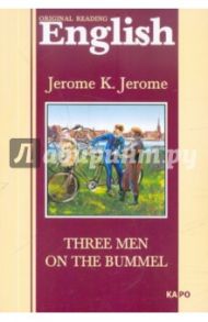 Three Men on the Bummel / Jerome Jerome K.