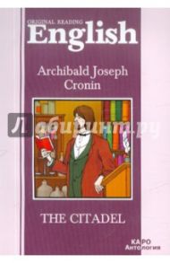 The Citadel / Cronin Archibald Joseph