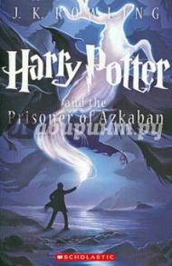 Harry Potter & the Prisoner of Azkaban / Rowling Joanne, Rowling Joanne