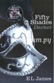 Fifty Shades Darker / James E L