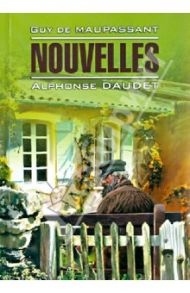 Nouvelles / Maupassant Guy de, Daudet Alphonse