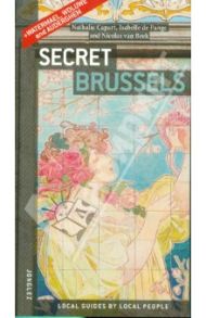 Secret Brussels / Capart Nathalie, Pange Isabelle de, Beek Nicolas van