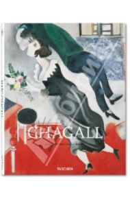 Chagall. 1887 — 1985. Painting as Poetry / Walther Ingo F., Metzger Rainer