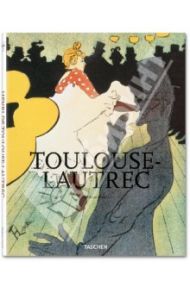 Toulouse-Lautrec / Тулуз-Лотрек / Arnold Matthias