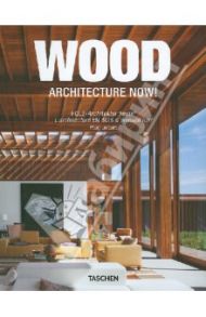 Wood Architecture Now! / Jodidio Philip