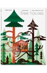 Tree Houses. Fairy Tale Castles in the Air