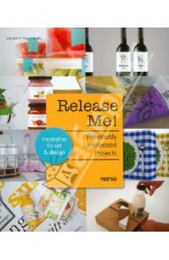 Release Me! Previously Unrealised Projects / Abellan Miquel