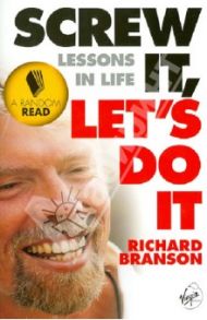 Screw It, Let's Do It / Branson Richard