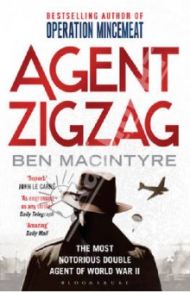 Agent Zigzag / Macintyre Ben