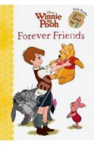 Winnie the Pooh: Forever Friends / Marsoli Lisa Ann