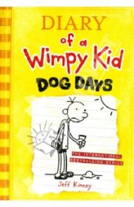 Diary of a Wimpy Kid. Dog Days / Kinney Jeff