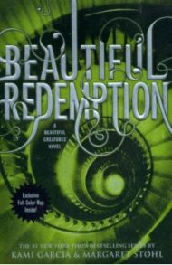 Beautiful Redemption / Garcia Kami, Stohl Margaret