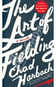 The Art of Fielding / Hardbach Chad