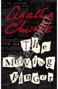 The Moving Finger / Christie Agatha