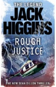 Rough Justice / Higgins Jack