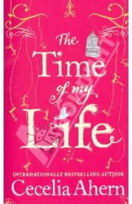 The Time of My Life / Ahern Cecelia