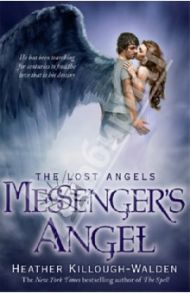 The Lost Angels. Messenger's Angel / Killough-Walden Heather