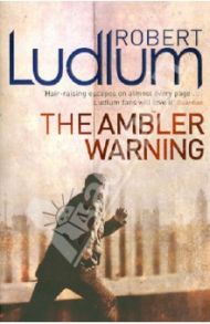 The Ambler Warning / Ludlum Robert