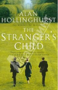 The Stranger's Child / Hollinghurst Alan