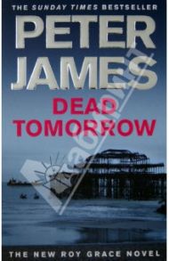 Dead Tomorrow / James Peter