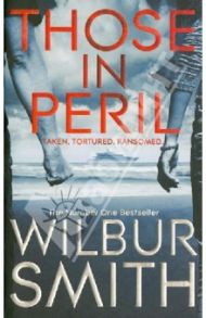 Those in Peril / Smith Wilbur