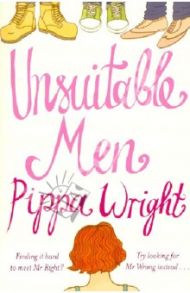 Unsuitable Men / Wright Pippa