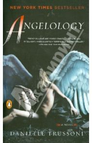 Angelology / Trussoni Danielle