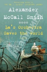 La's Orchestra Saves the World / McCall Smith Alexander