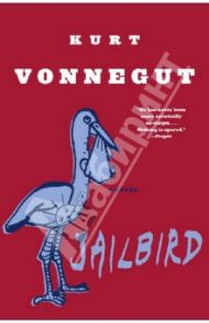 Jailbird / Vonnegut Kurt