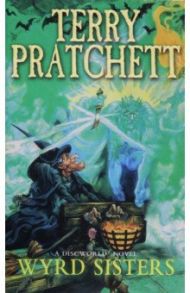 Wyrd Sisters / Pratchett Terry