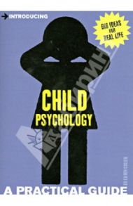 Introducing Child Psychology/ A Practical Guide / Cullen Kairen