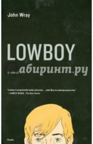 Lowboy / Wray John