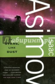 The Stars, Like Dust / Asimov Isaac