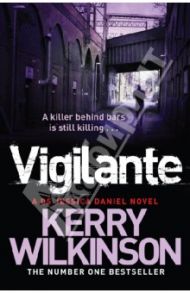 Vigilante / Wilkinson Kerry