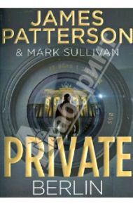 Private Berlin / Patterson James, Sullivan Mark