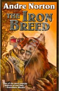 The Iron Breed / Norton Andre