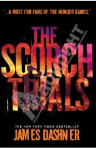 The Scorch Trials / Dashner James