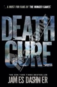 The Death Cure / Dashner James