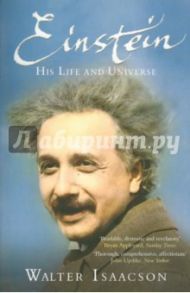 Einstein. His Life and Universe / Isaacson Walter