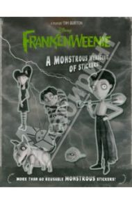 Frankenweenie. A Monstrous Menagerie of Stickers! / Palacios Tomas, Siglain Michael