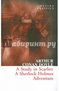 A Study in Scarlet / Doyle Arthur Conan