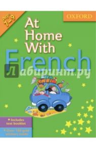 At Home With French. Age 7-9 / Irwin Janet