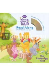 Winnie the Pooh: Easter Egg Read-Along Storybook (+CD) / Stevens Satia, Gaines Isabel