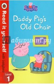 Peppa Pig. Daddy Pig's Old Chair