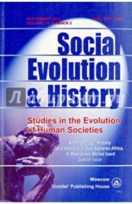 Social Evolution and History. Volume 13. Number  2 / Bondarenko Dmitry M., Gratz Tilo, Scalnic Petr