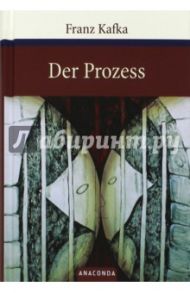 Der Prozess / Kafka Franz