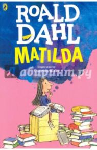 Matilda / Dahl Roald