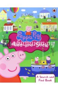 Peppa Pig. Peppa Hide-and-Seek. Search & Find Book