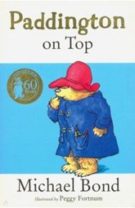 Paddington on Top / Bond Michael