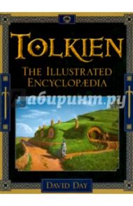 Tolkien: The Illustrated Encyclopaedia / Day David